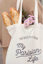 Load image into Gallery viewer, TOTE BAG – MY PARISIAN LIFE TEXT
